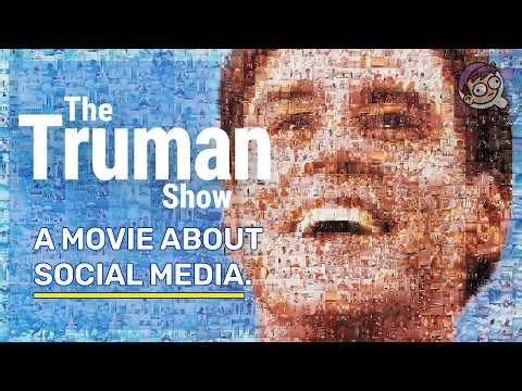 How The Truman Show Predicted The Future...
