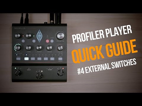 Kemper Profiler Player | Quick Guide | #4 External Switches (english)