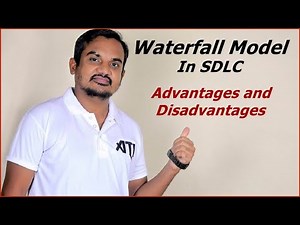 Waterfall Model in SDLC, It's advantages & disadvantages
