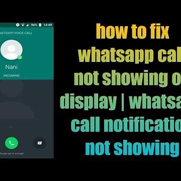 fix whatsapp call | video call not showing on display | whatsapp call notification not showing