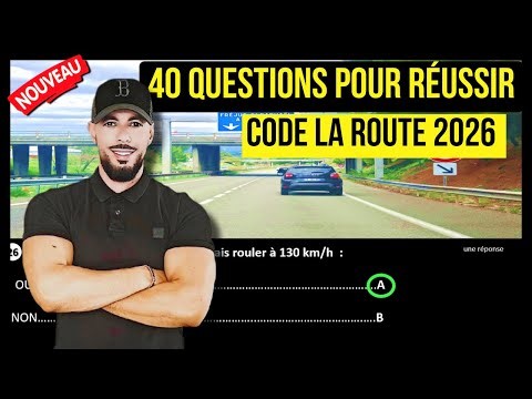 CODE DE LA ROUTE 2026/SERIE 40 QUESTION : N°1