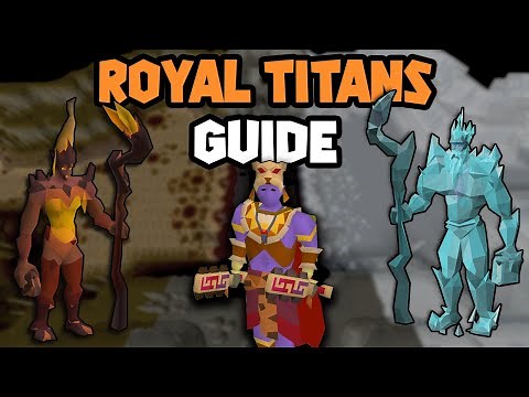 OSRS Royal Titans Guide (Full Royal Titans Guide)