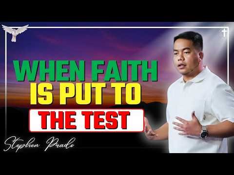 The Test of Faith: When Delay, Death, and Doubt Try to Break You | Stephen Prado