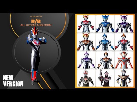 Ultraman R/B All Ultras and Form