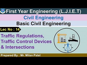 Lec-14_Traffic Regulations, Traffic Control Devices | Basic Civil Engineering|First Year Engineering