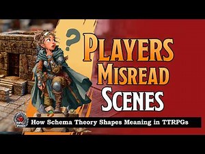 How Schema Theory Shapes Clues, Expectations, and Meaning in TTRPGs