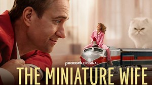 Peacock’s ‘The Miniature Wife’ is a twist on ‘Bewitched’ era 1960s TV