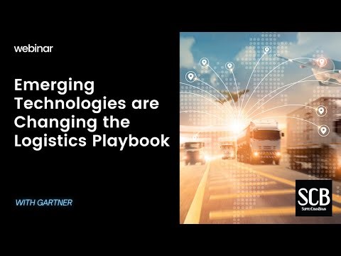 Emerging Technologies are Changing the Logistics Playbook