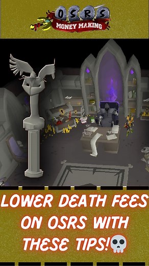 LOWER Death Fees on OSRS With These Tips! 💀💰 #Runescape #OSRS #OldSchoolRuneScape #OSRSGuide #OSRSTips #OSRSMoneyMaking #OSRSMoneyMakingGuide #OSRSXP #OSRSCommunity #OSRSProfit #OSRSGrind #OSRSContent #OSRSLife #RunescapeMoneyMaking #OSRSHelp | Osrs Money Making Guide