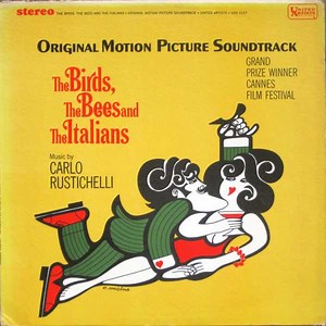 Carlo Rustichelli - The Birds, The Bees And The Italians