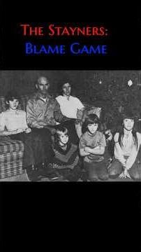 The Stayners: Blame Game #carystayner #stevenstayner