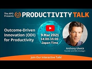 Outcome-Driven Innovation (ODI) for Productivity