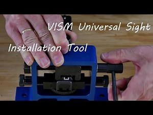 VISM Universal Sight Installation Tool