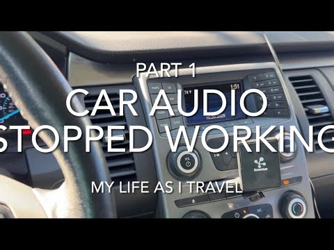 My Car audio Stopped Working Part 1