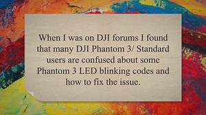 Phantom 3 / Pro/ Standard LED Blinking Meanings And How To Fix Them