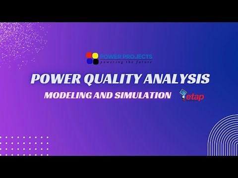 Power Quality Analysis - Modeling and Simulation