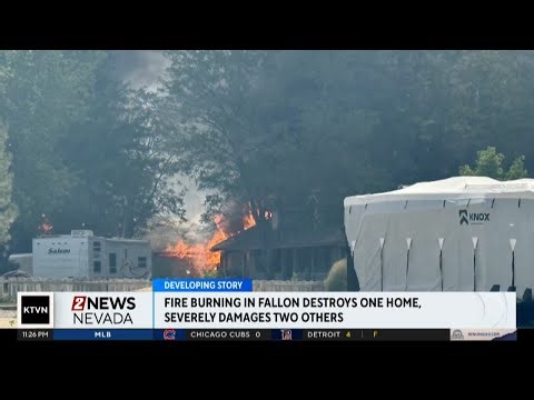 One home lost, two others severely damaged in Fallon fire