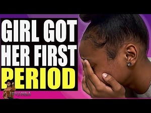 Girl Got Her First Period