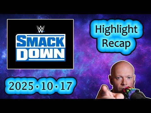WWE SmackDown ● October 17, 2025 Highlight Recap + Jacob Fatu Injury