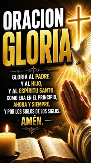 ORACIÓN GLORIA 🙏 Oración milagrosa