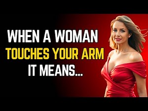 She Touched You First? What It Really Means | Female Psychology Explained