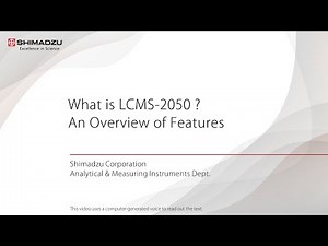 What is LCMS-2050? An Overview of Features