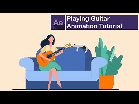 Playing Guitar Animation Tutorial : Adobe After Effects