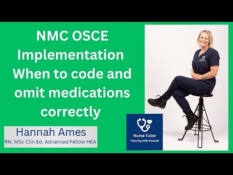NMC OSCE Coding and Omitting Medications