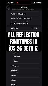 All Reflection Ringtones In iOS 26 Beta 6!