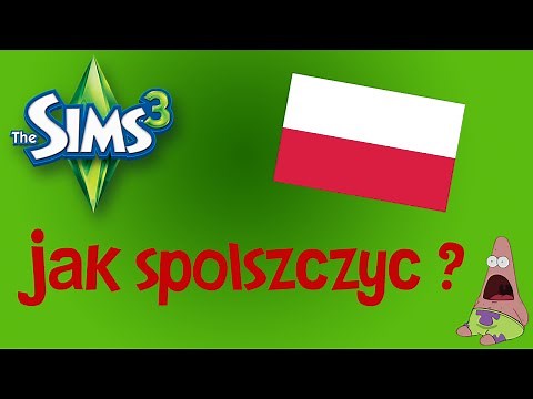 Sims 3 - Jak spolszczyć ?