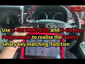 How to use Launch X431 IMMO Elite Program TOYOTA Camry Smary key