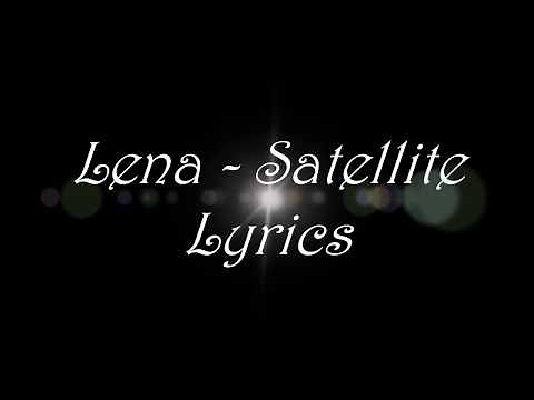 Lena - Satellite Lyrics