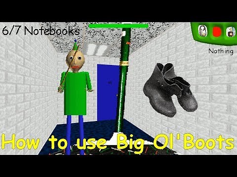 How to use Big Ol'Boots (New Item) - Baldi's Basics Birthday Bash