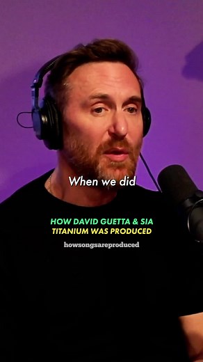 The Making of David Guetta's Titanium ft. Sia