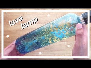 MAKE a DIY LAVA LAMP