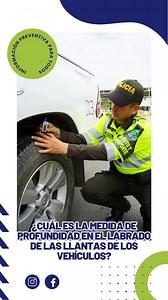 49K views · 1.2K reactions | !!!!Cual es la medida mínima del labrado en las llantas de su vehiculo¡¡¡ | Tu Policía de Tránsito Fabián Velásquez te educa. | Facebook