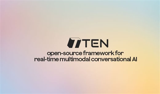 TEN Agent开源TEN VAD与Turn Detection，助力语音AI超低延迟