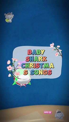 Baby Shark Christmas Songs