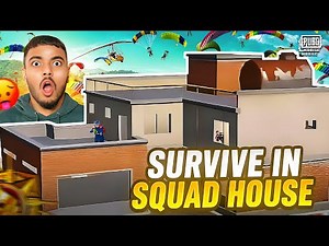 Last To Live In Squad House Wins Reward 🔥| PUBG MOBILE |