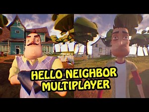 HELLO NEIGHBOR MULTIPLAYER UPDATE | Hello Neighbor Mod
