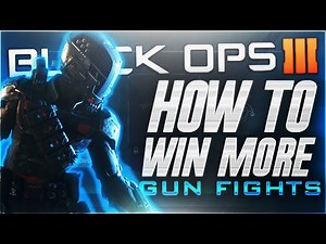 BLACK OPS 3 - "HOW TO WIN MORE GUNFIGHTS" Tips and Tricks To CONSISTENTLY WIN GUNFIGHTS! (COD BO3)