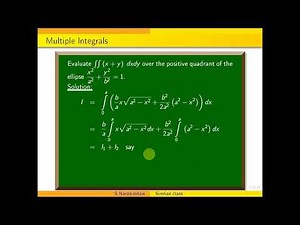 Evaluate double integral (x+y) dxdy over the positive quadrant of the ellipse x^2bya^2 + y^2byb^2=1