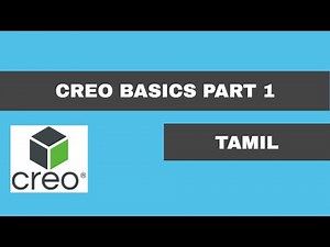 CREO BASICS | TAMIL | PART 1