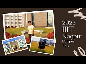 IIIT Nagpur | 2023 Campus Tour