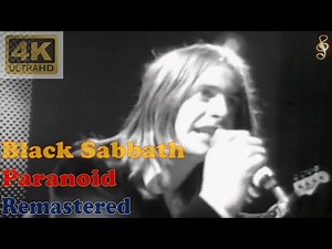 BLACK SABBATH - PARANOID (Remastered Audio) [4K Video]