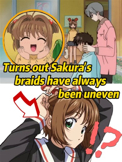 Cardcaptor Sakura braids always uneven? Explained