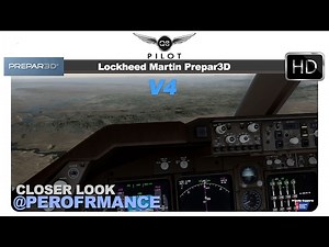 Prepar3D v4 | Closer Look at Performance and Settings