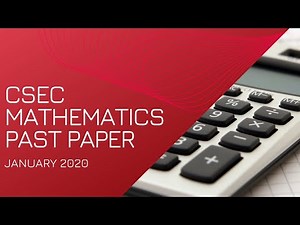 CSEC MATHEMATICS PAST PAPERS JANUARY 2020 P2 QUESTION 3