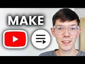 How To Make Playlist On YouTube - Step By Step