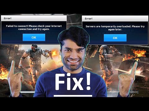 Modern Combat 5 internet connection error or servers are temporarily overloaded - Fix